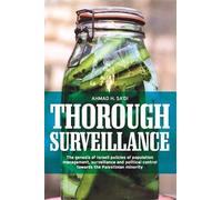 Ahmad Sa'di Thorough Surveillance (Tascabile)