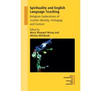 Ahmar Mahboob Spirituality and English Language Teaching (Tascabile)