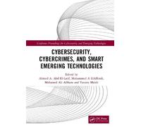 Ahmed A. Abd El Cybersecurity, Cybercrimes, and Smart Emergin (Copertina rigida)