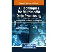 Ahmed A. Abd El-La AI Techniques for Multimedia Data Process (Copertina rigida)
