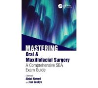 Ahmed Abdul Mastering Oral And Maxillofacial Surger BOOK NUOVO