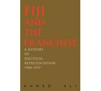 Ahmed Ali Fiji and the Franchise (Tascabile)