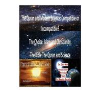 Ahmed Deedat Faisal Fahim Zakir Naik The Quran and Modern Science (Tascabile)