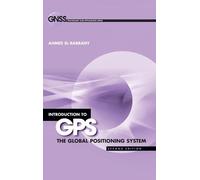 Ahmed El-Rabban Introduction to GPS: The Global Positioning S (Copertina rigida)