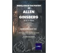 Ahmed Gad El-Ra Rebellion in the Poetry of Allen Ginsberg (1926 - 19 (Tascabile)