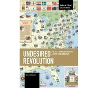 Ahmed M. Abozaid Undesired Revolution (Tascabile)