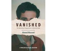 Ahmed Masoud Vanished (Tascabile)