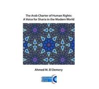Ahmed Mohamed El Demery The Arab Charter of Human Rights (Tascabile)