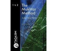 Ahmed Mukhtar The Mukhtar Method - Arabic Music Theory I & II (Tascabile)