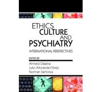 Ahmed Okasha Ethics, Culture, and Psychiatry (Tascabile)