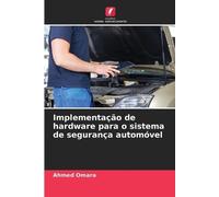Ahmed Omara Implementação de hardware para o sistema de segurança au (Tascabile)