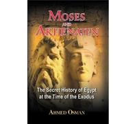 Ahmed Osman Moses and Akhenaten (Tascabile)