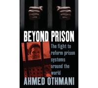 Ahmed Othmani Beyond Prison (Copertina rigida) Human Rights in Context