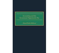 Ahmed Riahi-Belka Accounting and the Investment Opportunity (Copertina rigida)