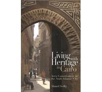 Ahmed Sedky Living with Heritage in Cairo (Copertina rigida)