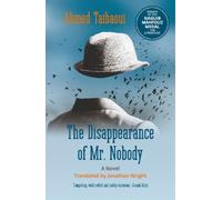 Ahmed Taibaoui The Disappearance of Mr. Nobody (Tascabile) Hoopoe Fiction
