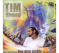 Ahmed,Tim - Aus dem Nichts