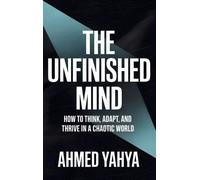 Ahmed Yahya The Unfinished Mind (Copertina rigida)