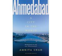 Ahmedabad: A City in the World