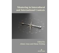 Ahmet Atay Mentoring in Intercultural and International Contexts (Tascabile)