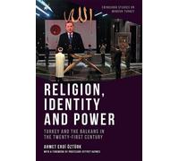 Ahmet Erdi Öztürk Religion, Identity and Power (Copertina rigida)