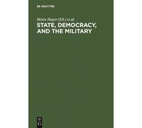 Ahmet Evin State, Democracy, and the Military (Copertina rigida)