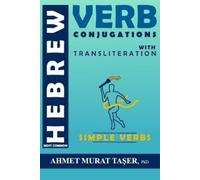 Ahmet Murat Taş Most Common Hebrew Verb Conjugations with Transliter (Tascabile)