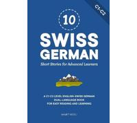 Ahmet Neseli 10 Swiss German Short Stories for Advanced Learners (Tascabile)