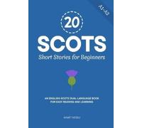 Ahmet Neseli 20 Scots Short Stories for Beginners (Tascabile) Learn Scots