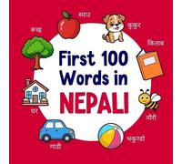 Ahmet Neseli First 100 Words in Nepali (Tascabile) Learn Nepali