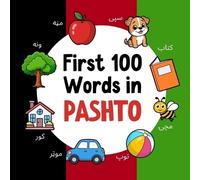 Ahmet Neseli First 100 Words in Pashto (Tascabile) Learn Pashto