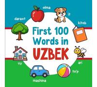 Ahmet Neseli First 100 Words in Uzbek (Tascabile) Learn Uzbek
