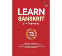 Ahmet Neseli Learn Sanskrit for Beginners (Tascabile) Learn Sanskrit