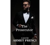 Ahmet Prençi The Prosecutor (Tascabile)