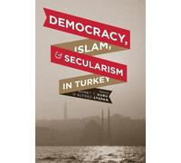 Ahmet T. Kuru Democracy, Islam, and Secularism in Turkey (Copertina rigida)