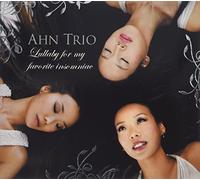 Ahn Trio - Lullaby For My Favorite Insomniac
