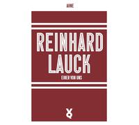 Ahne Reinhard Lauck - Einer von uns (Libro)