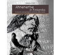 Ahnenerbe in Finlandia. Le ricerche antropologiche sul fronte del