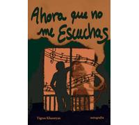 Ahora que no me escuchas