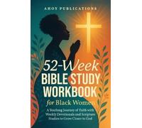 Ahoy Publicatio 52-Week Bible Study Workbook for Black Women: (Copertina rigida)