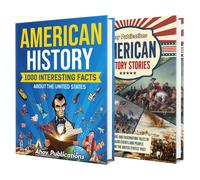 1000 American History Facts and 101 True Tales: A Journey Through Am (Tascabile)