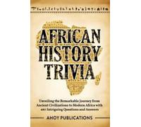 Ahoy Publications African History Trivia (Copertina rigida)