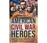 Ahoy Publications American Civil War Heroes (Tascabile)