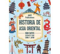 Ahoy Publications Historia de Asia Oriental (Tascabile)