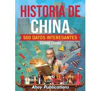 Ahoy Publications Historia de China (Tascabile)