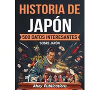 Ahoy Publications Historia de Japón (Tascabile)