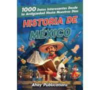 Ahoy Publications Historia de México (Copertina rigida)