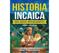Ahoy Publications Historia incaica (Copertina rigida)