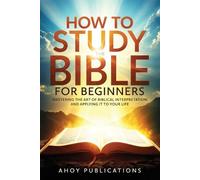 Ahoy Publications How to Study the Bible for Beginners (Tascabile)