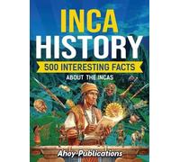 Ahoy Publications Inca History (Copertina rigida)